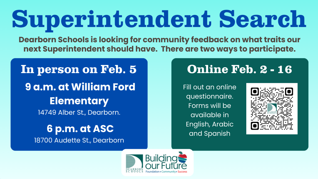 Flyer with information on how to provide input on what traits the next superintendent should have